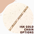 14k Gold Chain Options - GC4